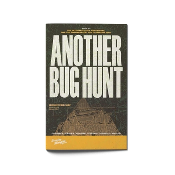 Mothership: Another Bug Hunt
