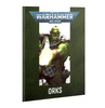 Warhammer 40.000: Getting Started with Orks