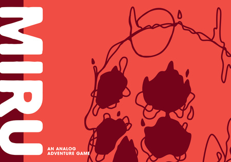 MIRU I: An Analog Adventure Game 2025