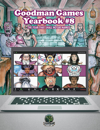 Goodman Games Yearbook #8: The Year That Shall Not Be Named