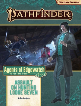 Pathfinder II - Adventure Path #160: Assault on Hunting Lodge Seven (Agents of Edgewatch 4 of 6)