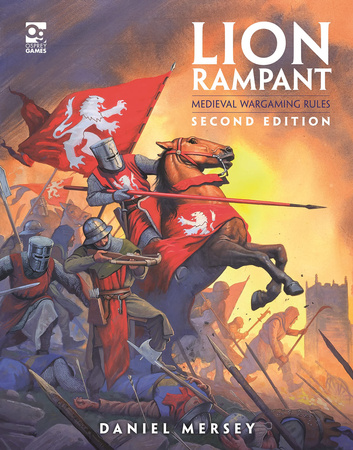 Lion Rampant Second Edition: Medieval Wargaming Rules