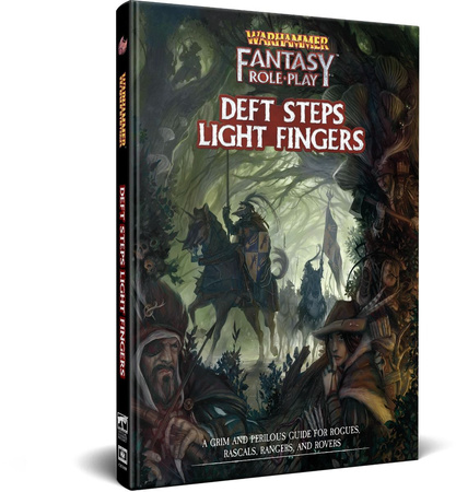 Warhammer Fantasy Roleplay: Deft Steps, Light Fingers