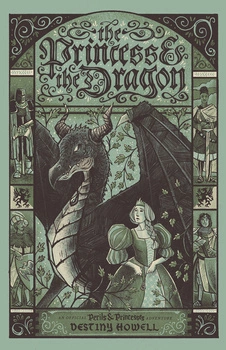 Perils & Princesses: The Princess & The Dragon